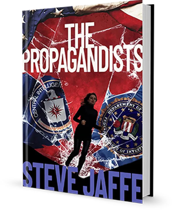 The Propagandists By Author Steve Jaffe Bookcover
